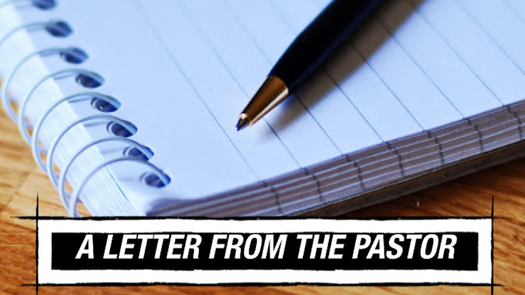 THE POWER OF A PASTOR’S&nbsp;LETTER