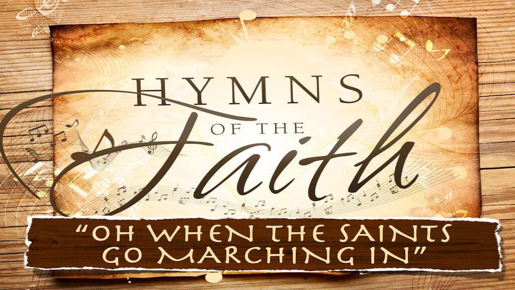 5) OH WHEN THE SAINTS GO MARCHING&nbsp;IN